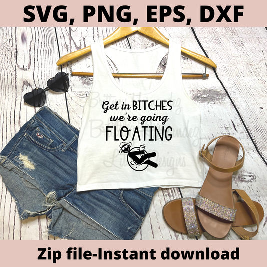 Girls trip, Get in, Mean Girls, River tee, River Svg, Summer Svg Designs, River Svg Files for Cricut, Silhouette, Instant Download, Digital files